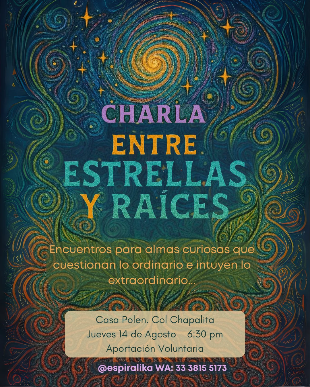 Original poster for Entre estrellas y raíces at Casa Polen on 14 August